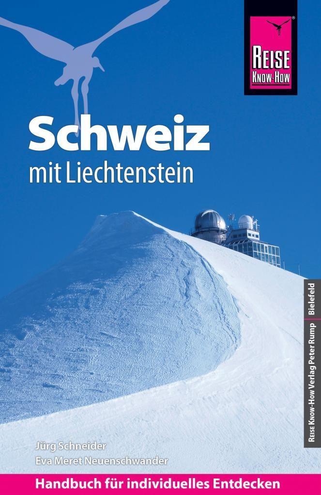 Book Reise Know-How Reiseführer Schweiz mit Liechtenstein Eva Meret Neuenschwander