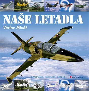 Knjiga Naše letadla Václav Minář
