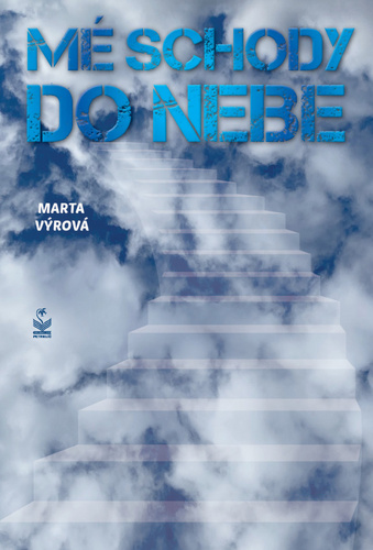 Könyv Mé schody do nebe Marta Výrová