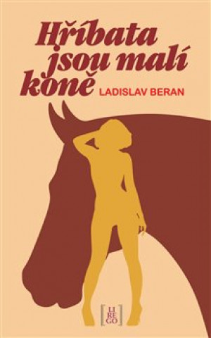Book Hříbata jsou malí koně Ladislav Beran