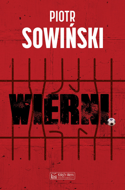 Kniha Wierni Sowiński Piotr