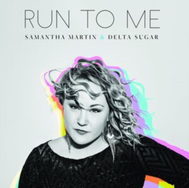 Zvok Run To Me Samantha Martin & Delta Sugar
