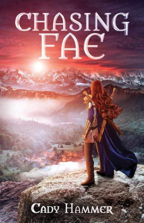 Book Chasing Fae Cady Hammer