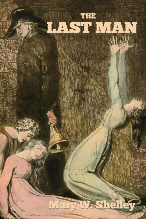 Kniha Last Man Mary W. Shelley