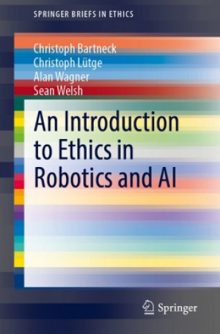 Carte Introduction to Ethics in Robotics and AI Christoph Lütge