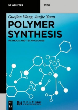 Knjiga Polymer Synthesis Yuan Junjie