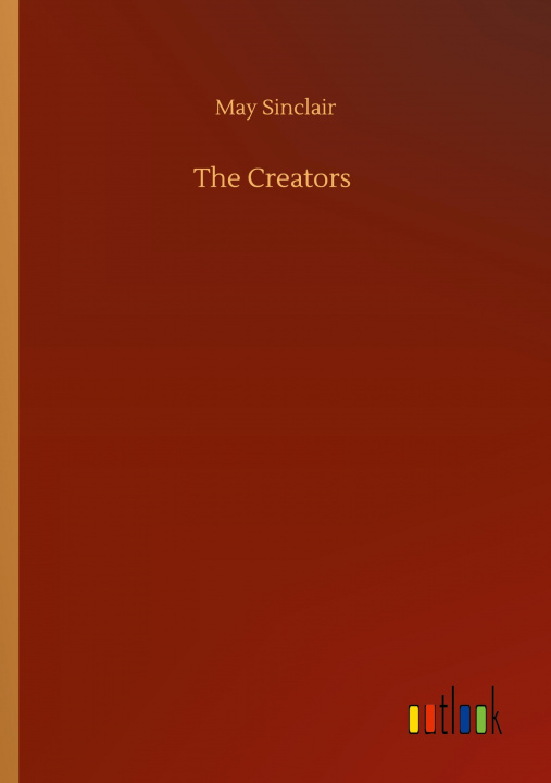 Knjiga Creators May Sinclair