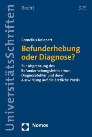 Knjiga Befunderhebung oder Diagnose? Cornelius Kniepert