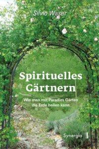 Book Spirituelles Gärtnern 