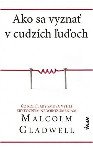 Book Ako sa vyznať v cudzích ľuďoch Malcolm Gladwell