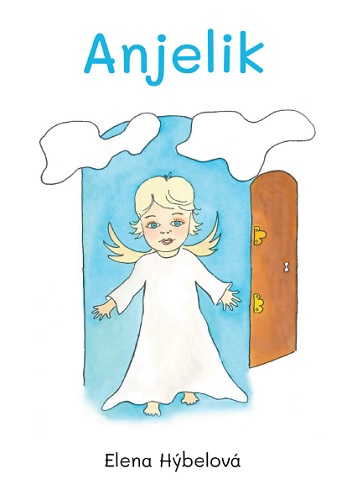 Buch Anjelik Elena Hýbelová