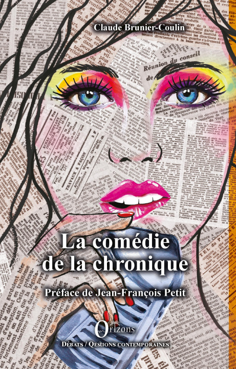 Książka La comédie de la chronique Brunier-Coulin