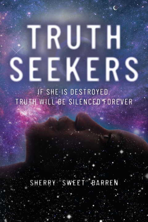 Knjiga Truth Seekers Sherry Sweet Barren