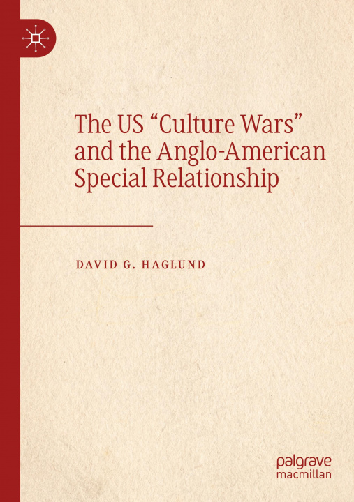 Kniha US "Culture Wars" and the Anglo-American Special Relationship 