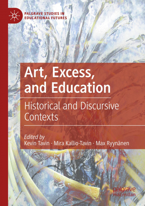 Kniha Art, Excess, and Education Max Ryynänen
