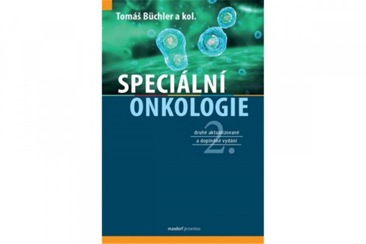 Книга Speciální onkologie Tomáš Büchler a kolektiv