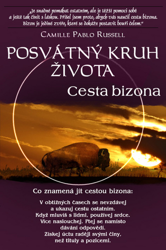 Book Posvátný kruh života - Cesta bizona Camille Pablo Russell