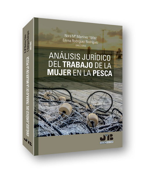 Kniha Análisis jurídico del trabajo de la mujer en la pesca NORA Mª MARTINEZ
