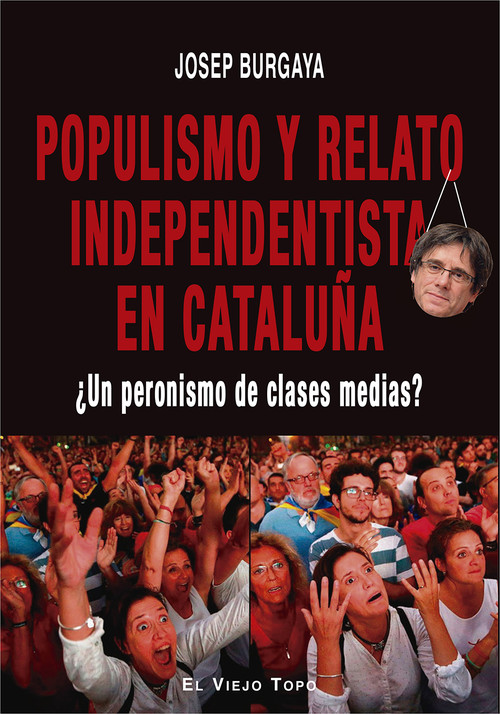 Audio Populismo y relato independentista en Cataluña JOSEP BURGAYA