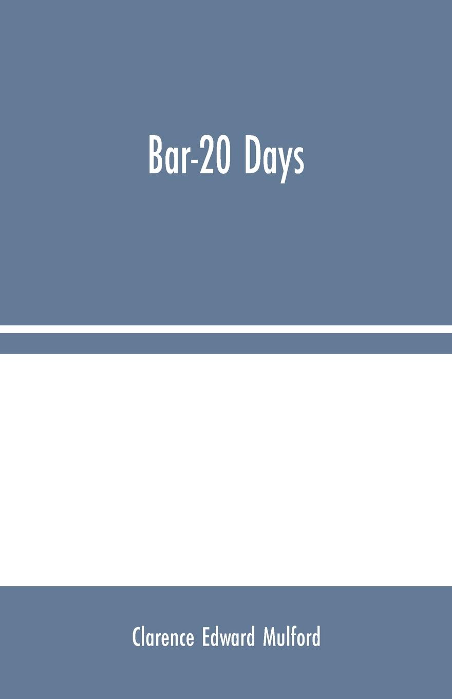 Knjiga Bar-20 Days Clarence Edward Mulford