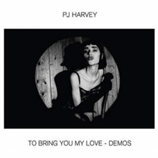 Audio To Bring You My Love - Demos PJ Harvey