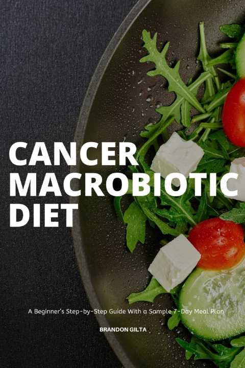 Könyv Cancer Macrobiotic Diet 
