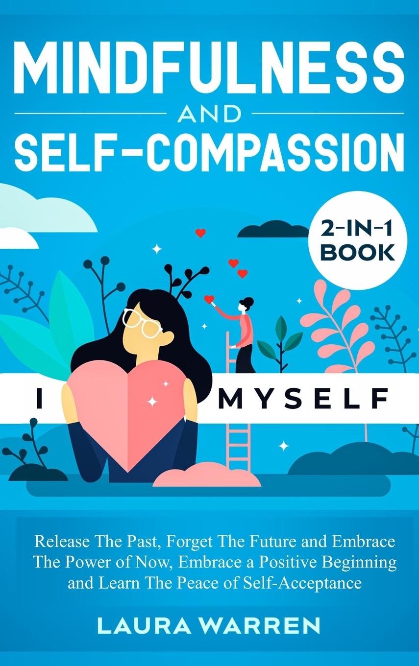 Book Mindfulness and Self-Compassion 2-in-1 Book 