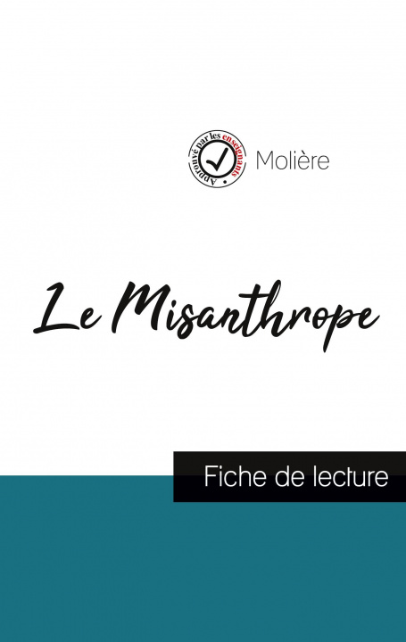 Kniha Misanthrope de Moliere (fiche de lecture et analyse complete de l'oeuvre) 