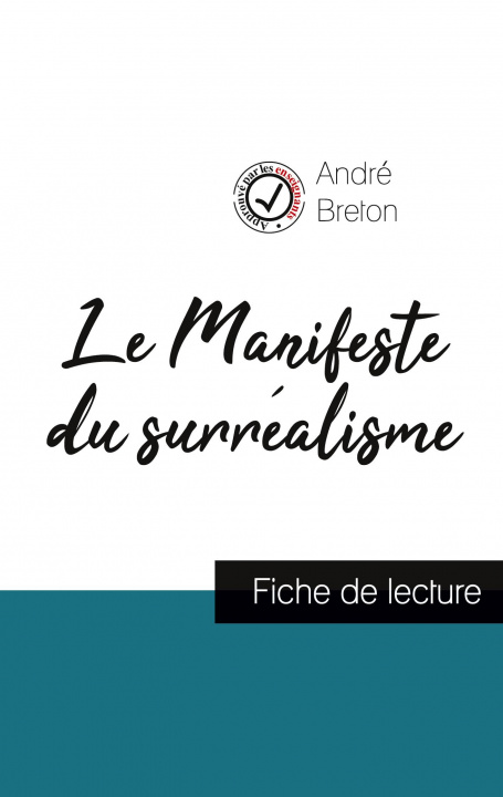 Boek Manifeste du surrealisme de Andre Breton (fiche de lecture et analyse complete de l'oeuvre) André Breton