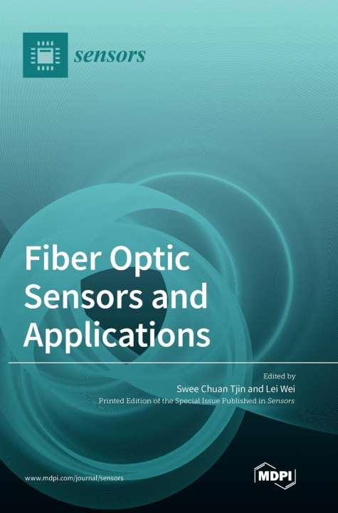 Boek Fiber Optic Sensors and Applications Swee Chuan Tjin