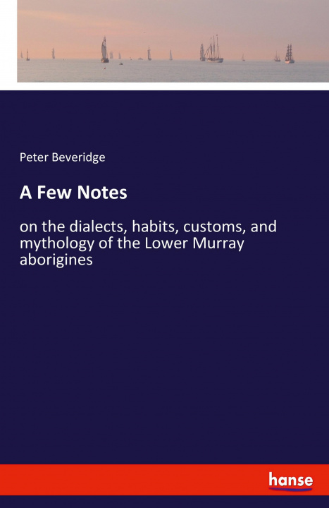 Knjiga Few Notes Peter Beveridge