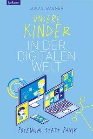 Kniha Unsere Kinder in der digitalen Welt 