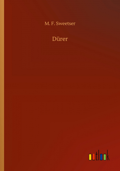 Knjiga Durer M. F. Sweetser