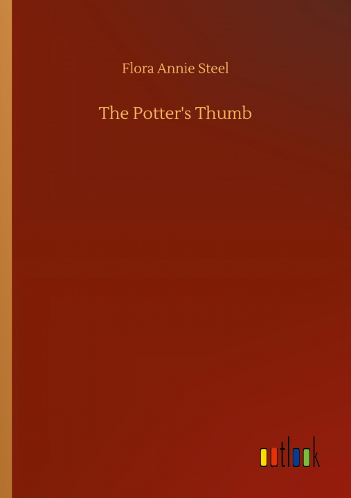 Knjiga Potter's Thumb Flora Annie Steel
