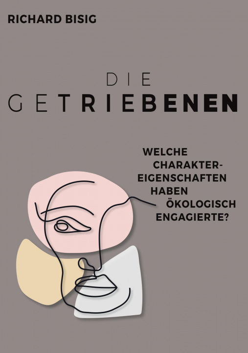 Knjiga Getriebenen Richard Bisig