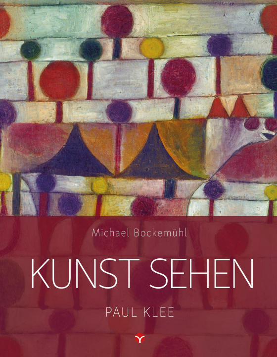 Kniha Kunst sehen - Paul Klee David Hornemann von Laer