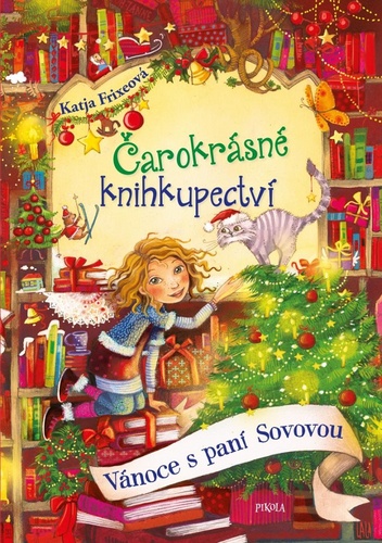Könyv Čarokrásné knihkupectví Vánoce s paní Sovovou Katja Frixeová