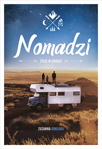 Kniha Nomadzi. Życie w drodze Zuzanna Bukłaha