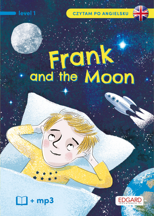 Book Frank i Księżyc. Frank and The Moon. Czytam po angielsku Katarzyna Mojkowska