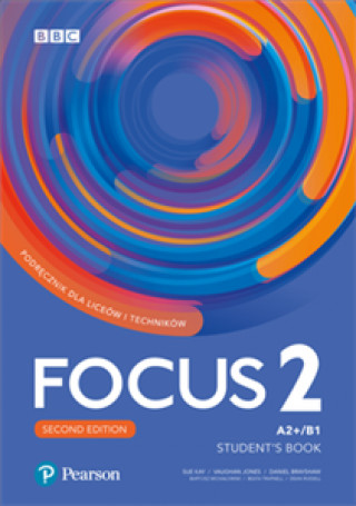 Книга Focus Second Edition 2 Student’s Book + kod (Digital Resources + Interactive eBook + MyEnglishLab) Praca Zbiorowa
