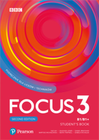 Książka Focus Second Edition 3 Student’s Book + kod (Digital Resources + Interactive eBook + MyEnglishLab) Praca Zbiorowa