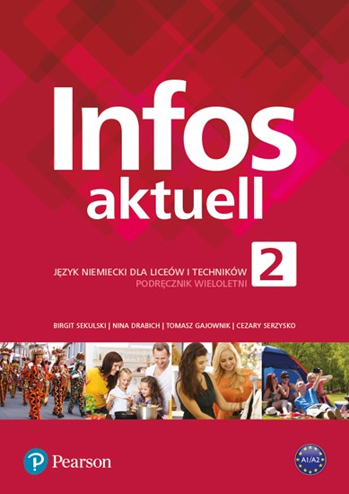 Könyv Infos Aktuell 2 Język niemiecki Podręcznik + kod (Interaktywny podręcznik) Praca Zbiorowa