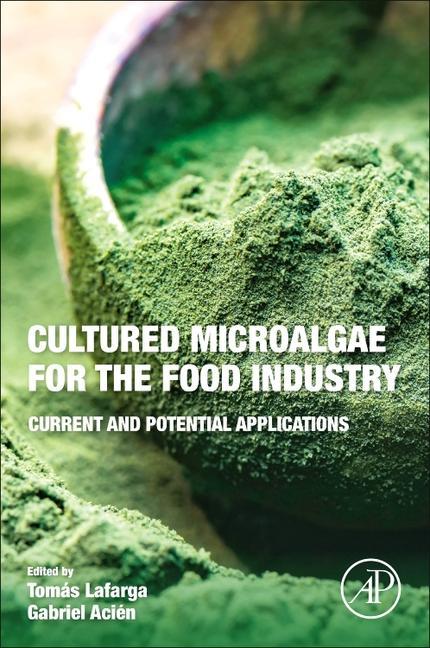 Carte Cultured Microalgae for the Food Industry Francisco Gabriel Acien-Fernan