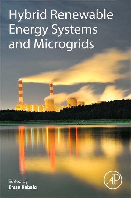 Book Hybrid Renewable Energy Systems and Microgrids Ersan Kabalci