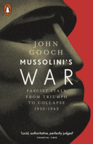 Kniha Mussolini's War John Gooch