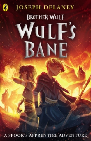 Kniha Brother Wulf: Wulf's Bane Joseph Delaney