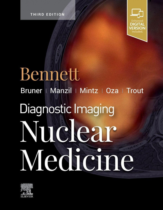 Könyv Diagnostic Imaging: Nuclear Medicine PAIGE BENNETT