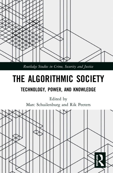 Kniha Algorithmic Society Marc Schuilenburg