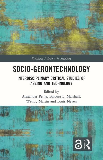 Kniha Socio-gerontechnology Alexander Peine