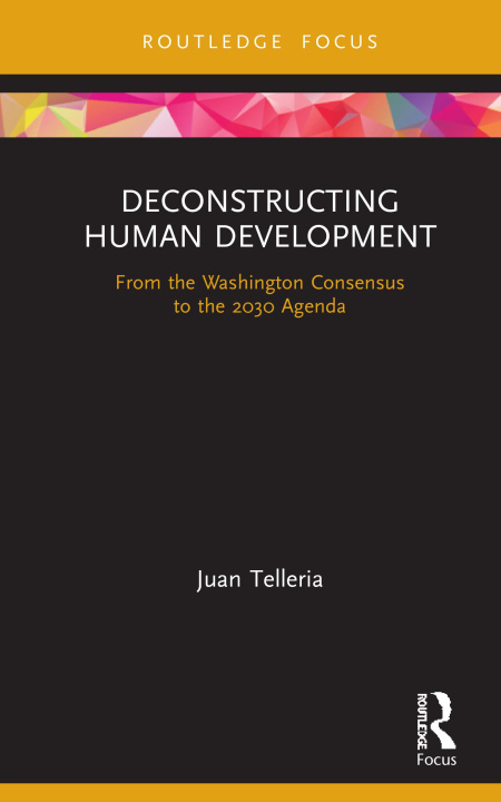 Knjiga Deconstructing Human Development Juan Telleria